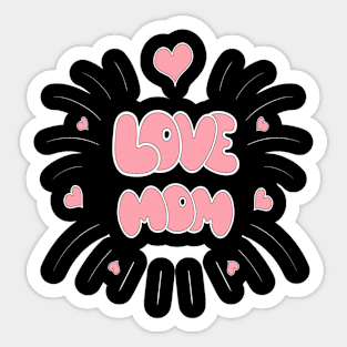 Love Mom Sticker